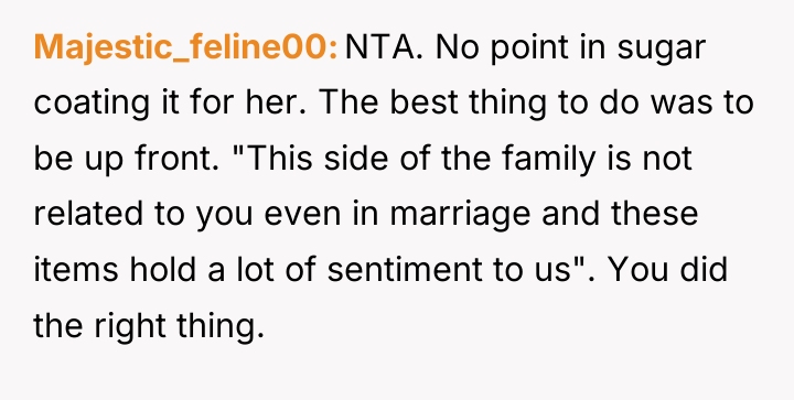 Majestic_feline00 NTA. No point in sugar coating it for her....