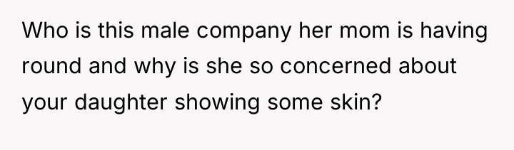 Who is this male company her mom is having round...