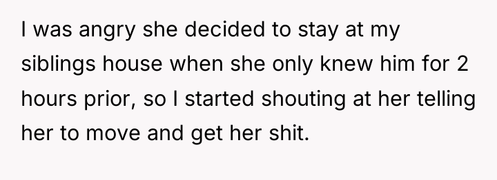 I was angry she decided to stay at my siblings...