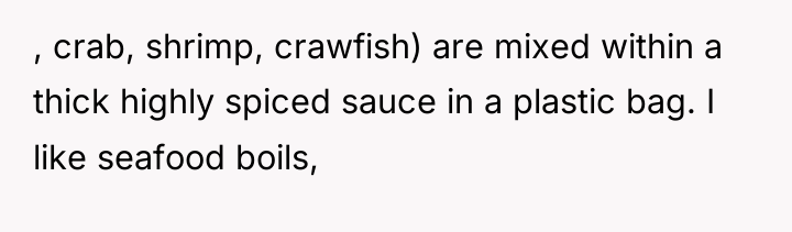 , crab, shrimp, crawfish) are mixed within a thick highly...
