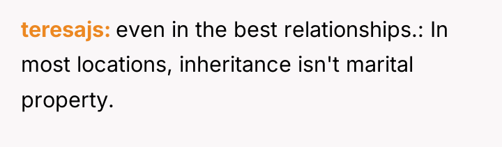 teresajs even in the best relationships.: In most locations, inheritance...