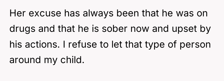 Her excuse has always been that he was on drugs...