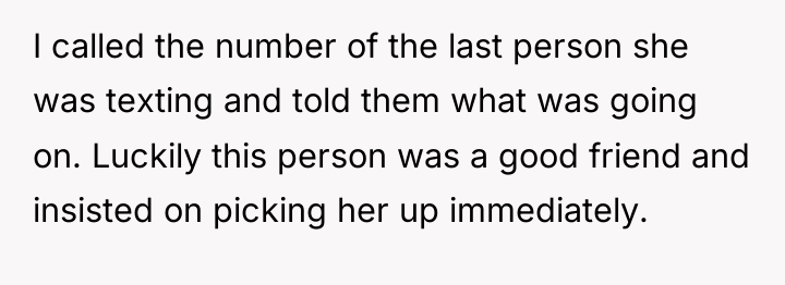 I called the number of the last person she was...