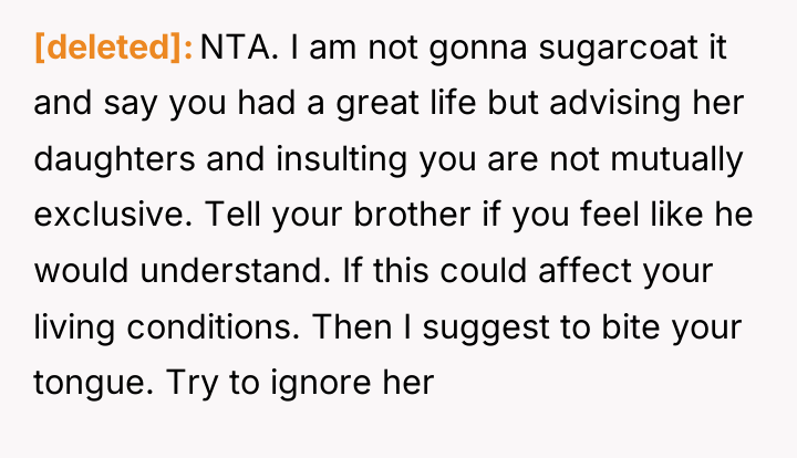 [deleted] NTA. I am not gonna sugarcoat it and say...