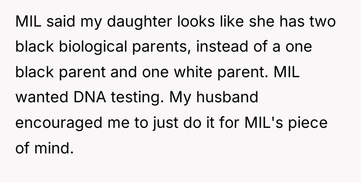MIL said my daughter looks like she has two black...