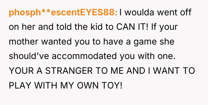 phosph**escentEYES88 I woulda went off on her and told the...