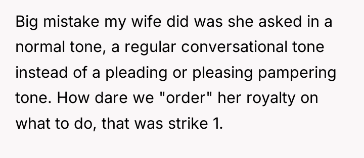 Big mistake my wife did was she asked in a...