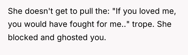 She doesn't get to pull the: "If you loved me,...