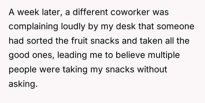 A week later, a different coworker was complaining loudly by...