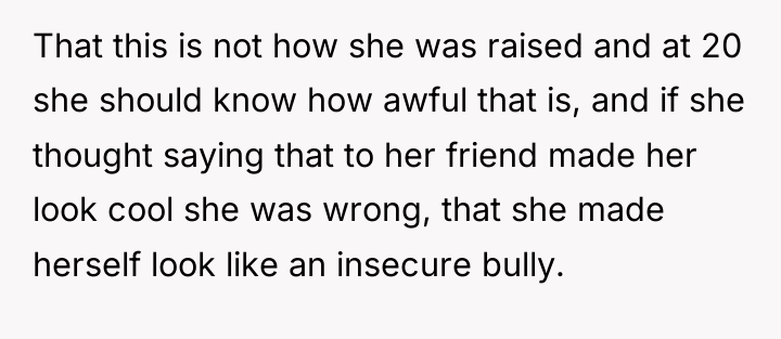 That this is not how she was raised and at...