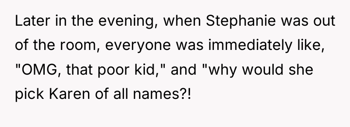 Later in the evening, when Stephanie was out of the...