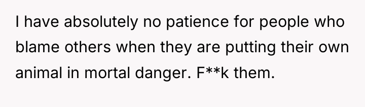 I have absolutely no patience for people who blame others...