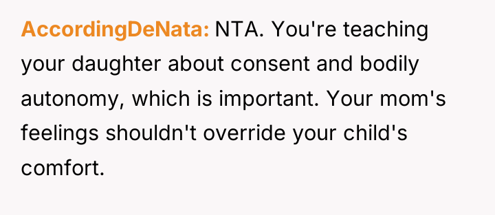 AccordingDeNata NTA. You're teaching your daughter about consent and bodily...