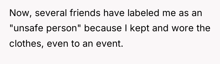 Now, several friends have labeled me as an "unsafe person"...
