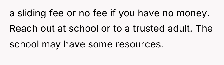 a sliding fee or no fee if you have no...
