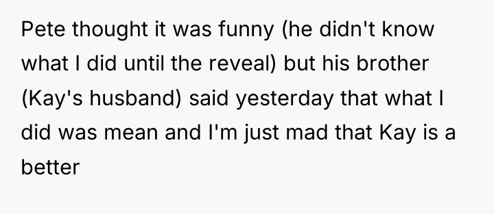 Pete thought it was funny (he didn't know what I...