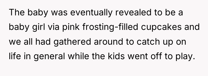 The baby was eventually revealed to be a baby girl...