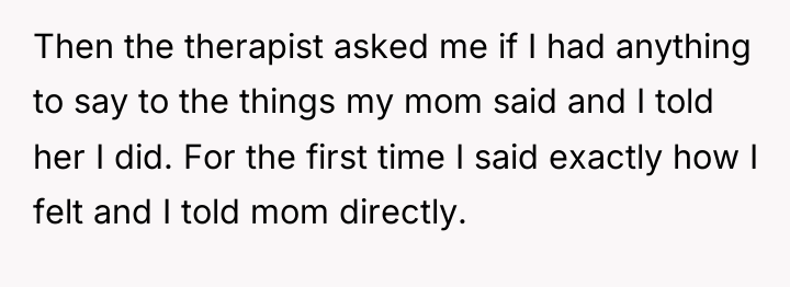 Then the therapist asked me if I had anything to...
