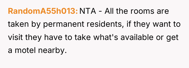 RandomA55h013 NTA - All the rooms are taken by permanent...