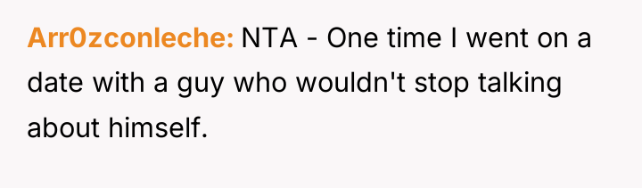 Arr0zconleche NTA - One time I went on a date...
