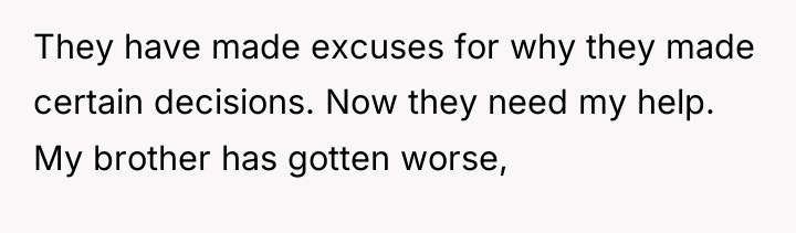 They have made excuses for why they made certain decisions....