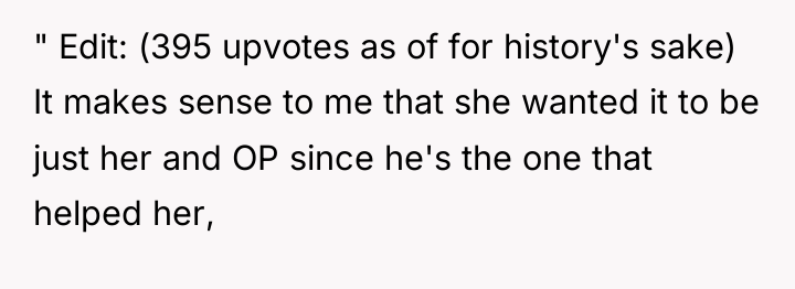 " Edit: (395 upvotes as of for history's sake) It...