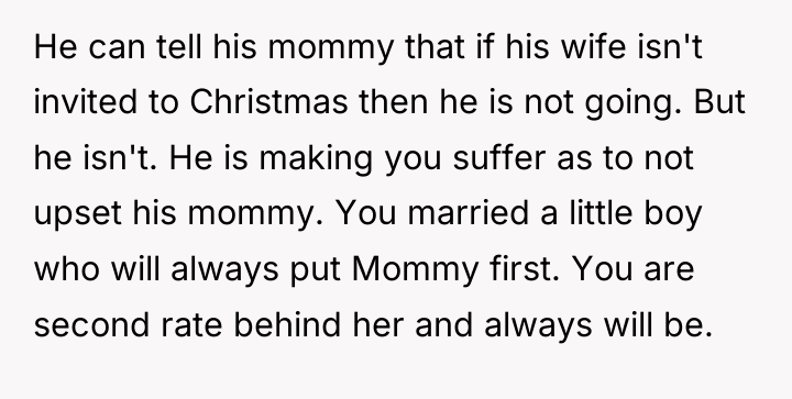 He can tell his mommy that if his wife isn't...