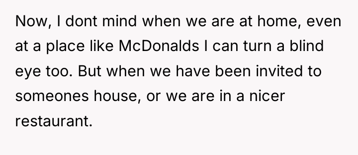 Now, I dont mind when we are at home, even...