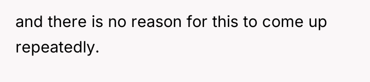 and there is no reason for this to come up...