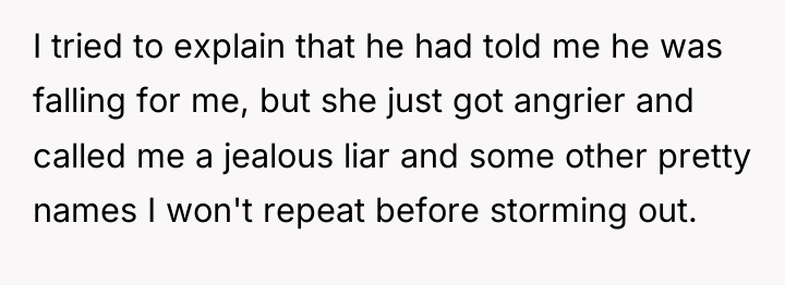I tried to explain that he had told me he...