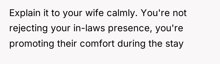 Explain it to your wife calmly. You're not rejecting your...