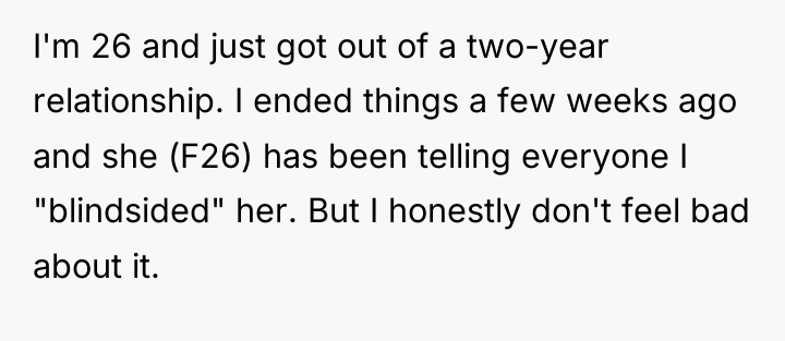 I'm 26 and just got out of a two-year relationship....