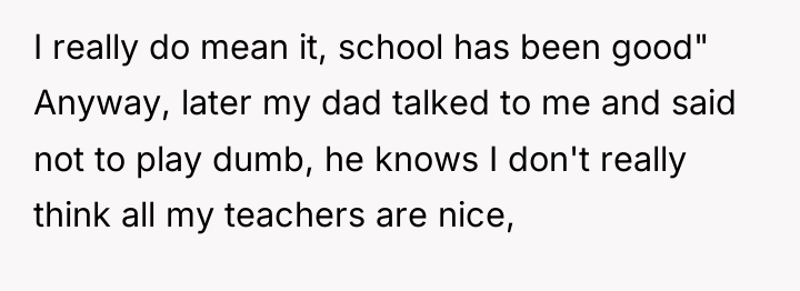 I really do mean it, school has been good" Anyway,...
