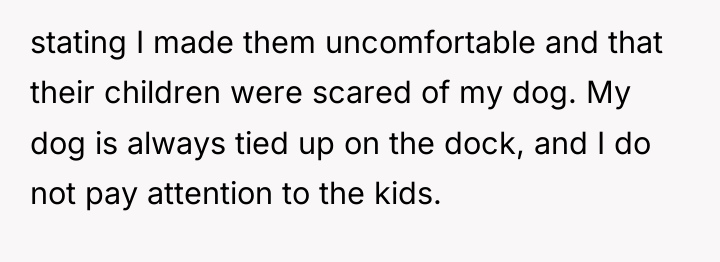 stating I made them uncomfortable and that their children were...