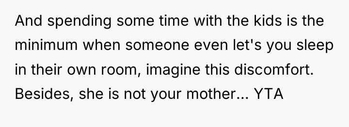 And spending some time with the kids is the minimum...