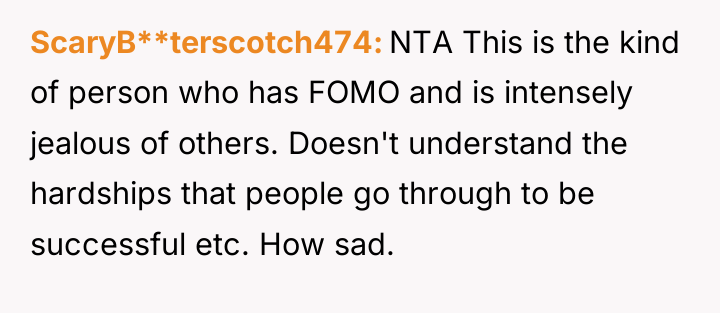ScaryB**terscotch474 NTA This is the kind of person who has...