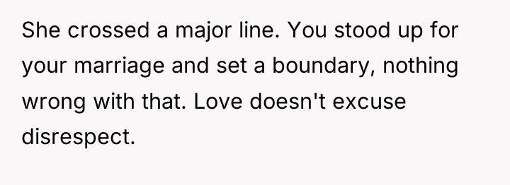 She crossed a major line. You stood up for your...