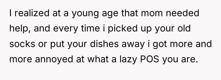 I realized at a young age that mom needed help,...
