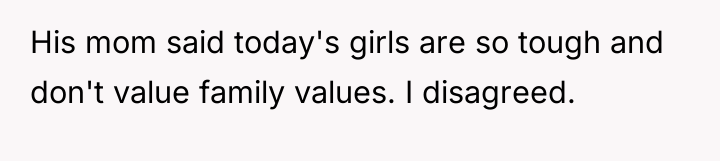His mom said today's girls are so tough and don't...