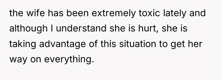 the wife has been extremely toxic lately and although I...