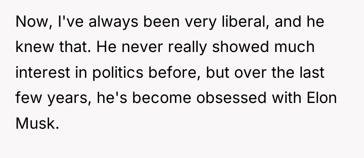Now, I've always been very liberal, and he knew that....