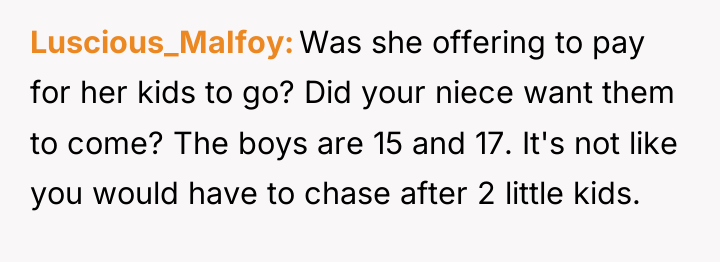 Luscious_MaIfoy Was she offering to pay for her kids to...