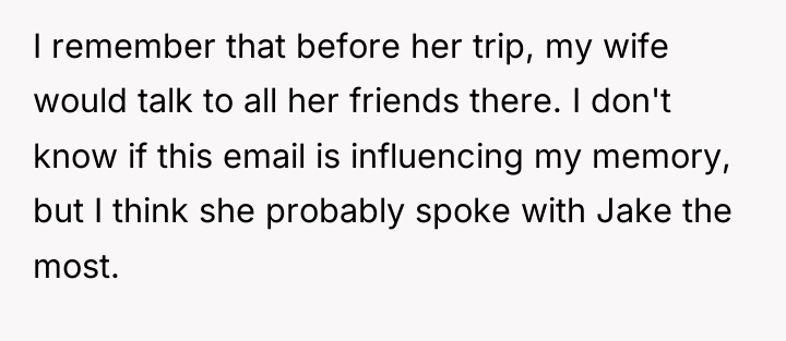 I remember that before her trip, my wife would talk...