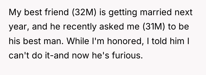 My best friend (32M) is getting married next year, and...