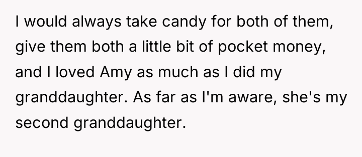 I would always take candy for both of them, give...