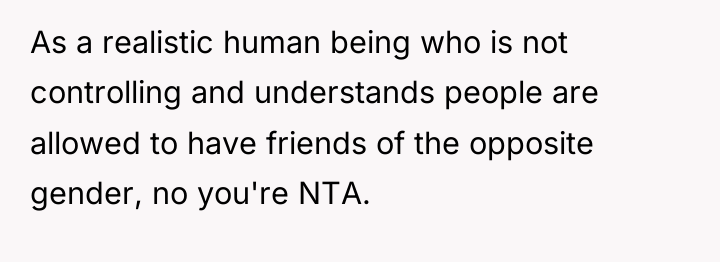 As a realistic human being who is not controlling and...