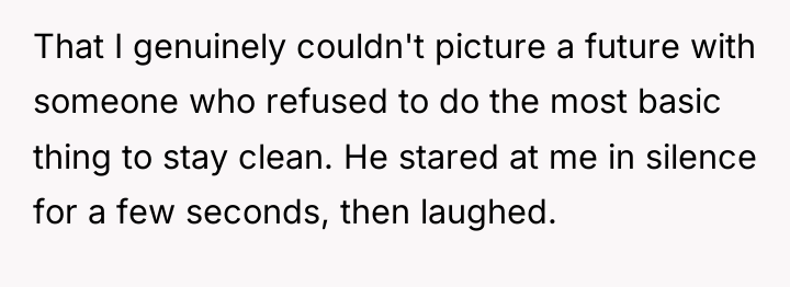 That I genuinely couldn't picture a future with someone who...