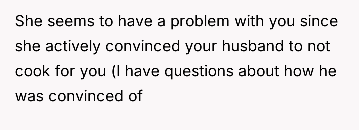 She seems to have a problem with you since she...
