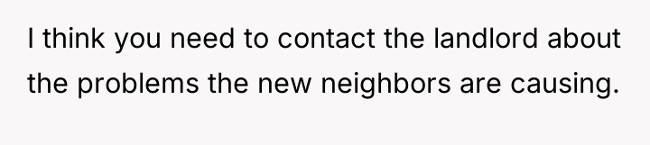 I think you need to contact the landlord about the...