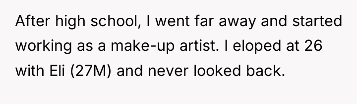 After high school, I went far away and started working...